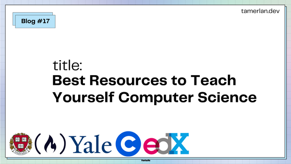 Best Resources to Teach Yourself Computer Science